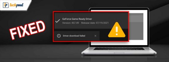 How to Fix GeForce Experience Driver Download Failed